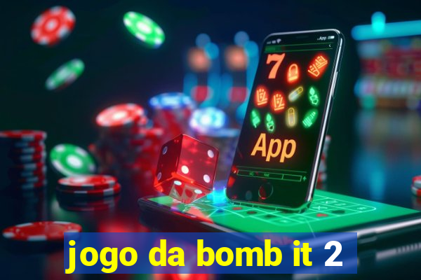 jogo da bomb it 2